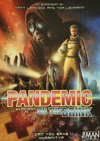 Pandemic + On the brink
